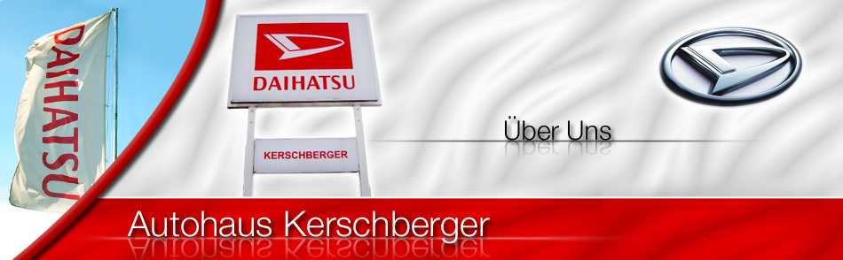 Auto Kerschberger - Ihr DAIHATSU Vertragspartner