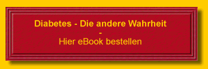 Hier das eBook "Diabetes - Die andere Wahrheit" von Günther Mayer zum Download bestellen