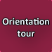 Orientation Tours