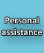 Personal assistance