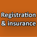 Registration & insurance