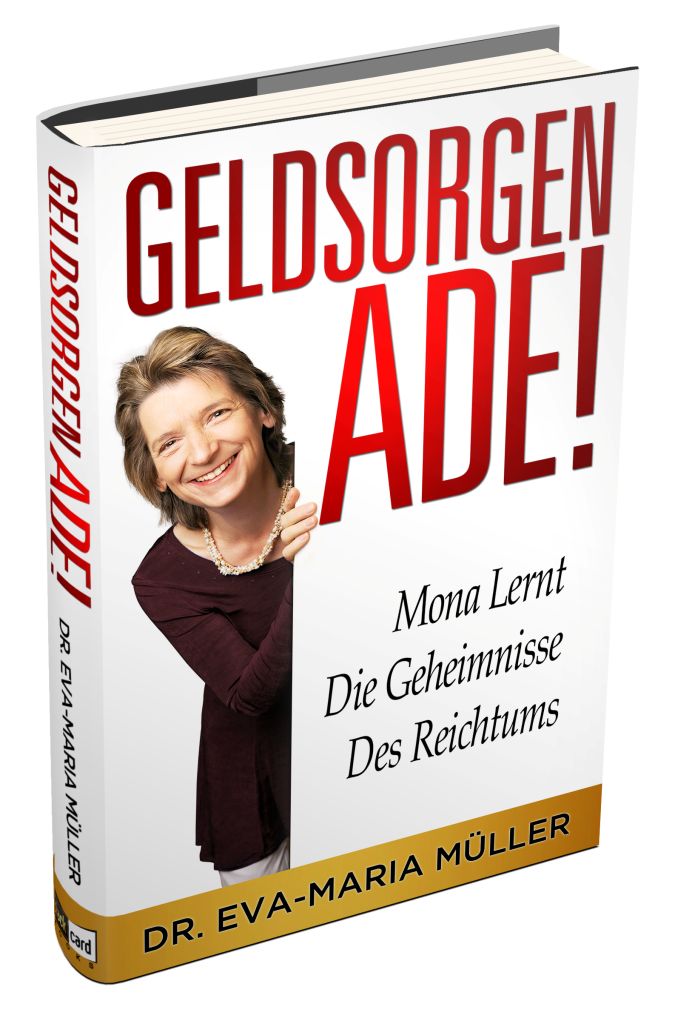 Bücher Börse für Anfänger: Geldsorgen ade! Mona lernt die 10 Geheimnisse des Reichtums