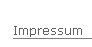 Impressum