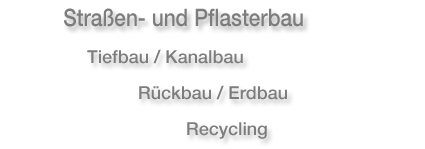Straßen- und Pflasterbau