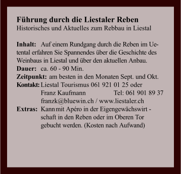 F&uuml;hrung durch die Liestaler Reben