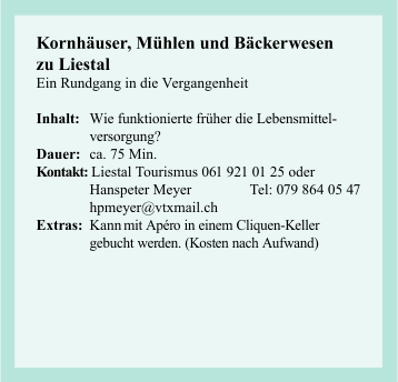 Kornh&auml;user, M&uuml;hlen und B&auml;ckerwesen zu Liestal