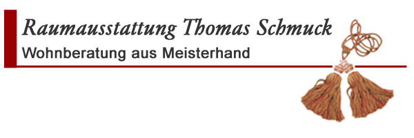 Raumausstattung Schmuck - Wohnberatung aus Meisterhand - Kelsterbach - Gardinen & Dekostoffe, Polsterwerkstatt, Maler- & Tapezierarbeiten, Sonnenschutz, Bodenbel&auml;ge
