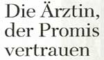 Die Ärztin der Promis vertrauen