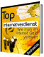 Top Internetverdienst - Wie man im Internet Geld verdient