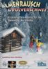 Almenrausch & Pulverschnee
