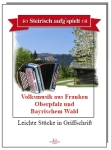 Volksmusik aus Franken, der Oberpfalz und dem Bayrischen Wald