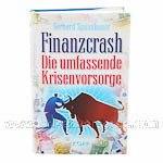 Finanzcrash - die umfassende Krisenvorsorge