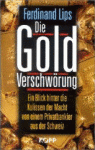 Die Goldverschw&ouml;rung