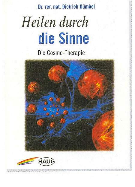 Heilen durch die Sinne - Die Cosmo-Therapie