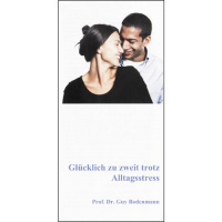 Gl�cklich zu zweit trotz Alltagsstress