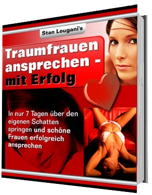 Traumfrauen ansprechen mit Erfolg