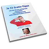 33 Gratis Tipps wie Sie Stress erfolgreich vermeiden - kostenloses eBook jetzt anfordern!