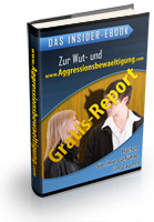 Gratis-Report Wut- und Aggressionsbewältigung