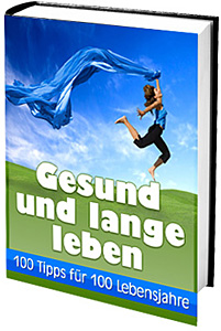 Ebook Gesund und lange Leben