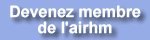 Devenez membre de l'airhm