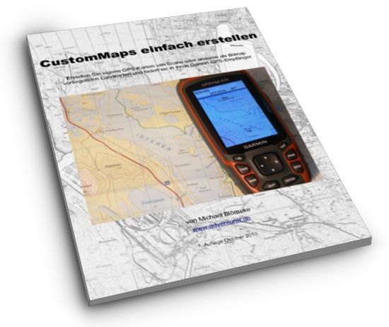 eBook Seminar Custom Maps einfach erstellen f&uuml;r Garmin GPS Empf&auml;nger