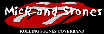 Mick and Stones die ultimative Rolling Stones Coverband