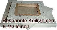 Bepannte Keilrahmen und Malleinen