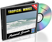 Natural Sounds Vol. 1 - Tropical Waves