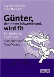 Günter, der innere Schweinehund wird fit - Fitnesstraining zur Überwindung des inneren Schweinehund - bamp, Herne
