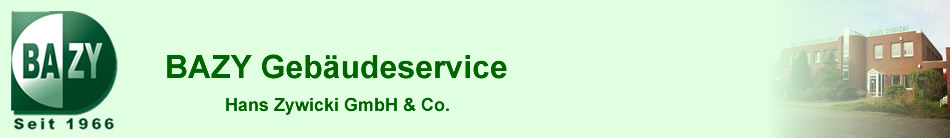 BAZY Geb�udeservice Hamburg - Ihr Partner f�r Geb�udereinigung, B�roreinigung, Glasreinigung und Sonderreinigungen.