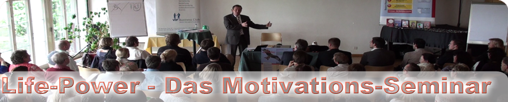 Life-Power - Das Motivations-Seminar mit Martin Betschart