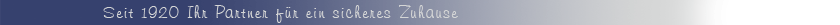 Ihr Partner f�r ein sicheres Zuhause 