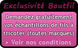Demandez gratuitement des &eacute;chantillons de laines (cliquez pour voir les conditons)
