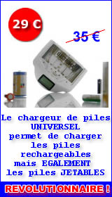 Tous les d&eacute;tails sur le chargeur de piles UNIVERSEL