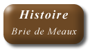 histoire brie de meaux
