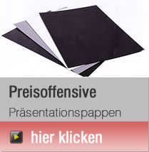 Unsere Preisoffensive für Präsentationspappen... Unsere Preisoffensive für Präsentationspappen...