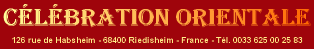C&Eacute;L&Eacute;BRATION ORIENTALE