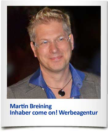 Martin Breining Inhaber come on! Werbeagentur