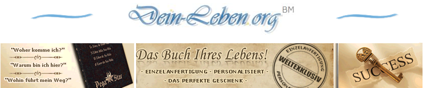 Dein-Leben.org pr&auml;sentiert Das Buch Ihres Lebens