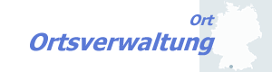 Ort - Ortsverwaltung