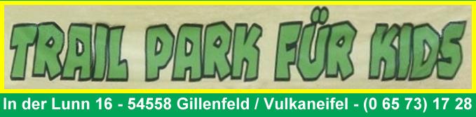 Trailpark f�r Kids in 54558 Gillenfeld / Vulkaneifel