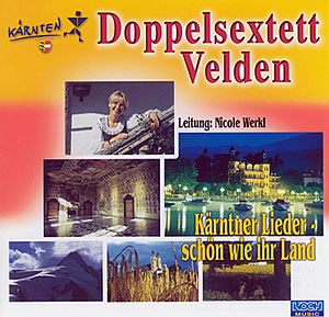 Kärntner Lieder - schön wie ihr Land