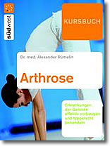 Bestellen Sie hier das "Kursbuch Arthrose" - ISBN 3-517-06687-7