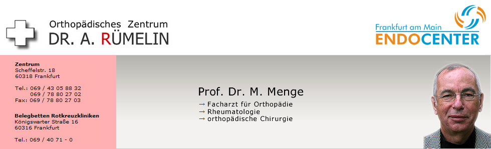 Orthop�disches Zendtrum Dr R�melin Frankfurt - Prof. Dr. M. Menge