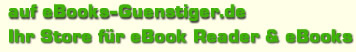 auf eBooks-Guenstiger.de Ihr Store f&uuml;r eBook Reader & eBooks
