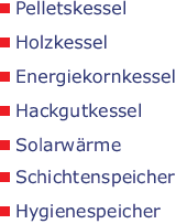 Pellets-Kessel, Holzkessel, Energiekorn-Kessel, Hackgut-Kessel, Solarw�rme, Schichtenspeicher, Hygienespeicher