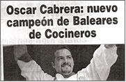 Oscar Cabrera: nuevo campe�n de Balears de Cocineros