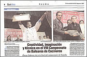 Oscar Cabrera: Creatividad, imaginaci�n y t�cnica en el VIII Campeonato de Balears de Cocineros