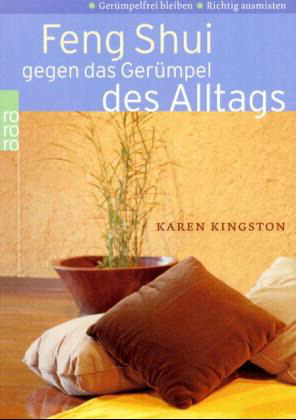 Gegen das Gerümpel des Alltags