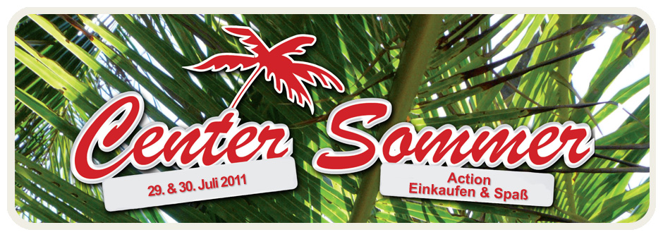 Center Sommer 2010 Event im Center-Buchenau F&uuml;rstenfeldbruck